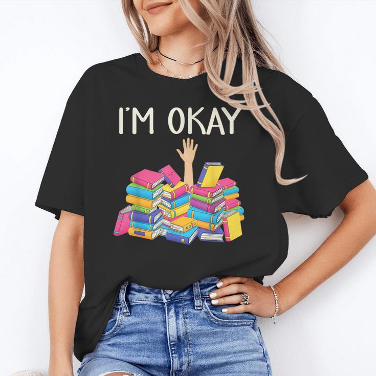 I'm Okay Book Reader Book Nerd Book Reading Lover Unisex T-Shirt