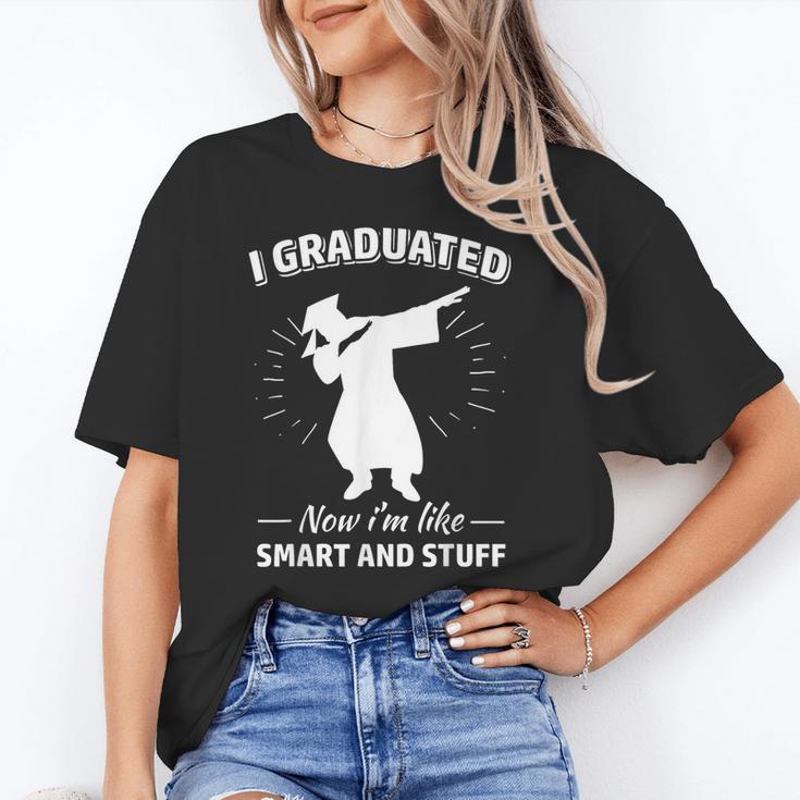 Now I'm Like Smart And Stuff Funny Graduation Tshirt Unisex T-Shirt