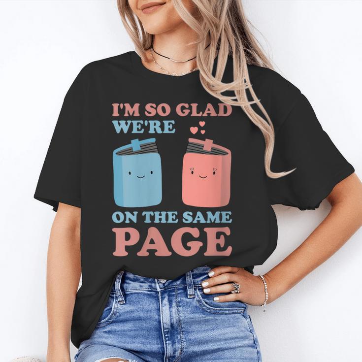 I'm So Glad We'Re On The Same Page Book Lover Writer Unisex T-Shirt I'm So Glad We'Re On The Same Page Book Lover Writer Unisex T-Shirt