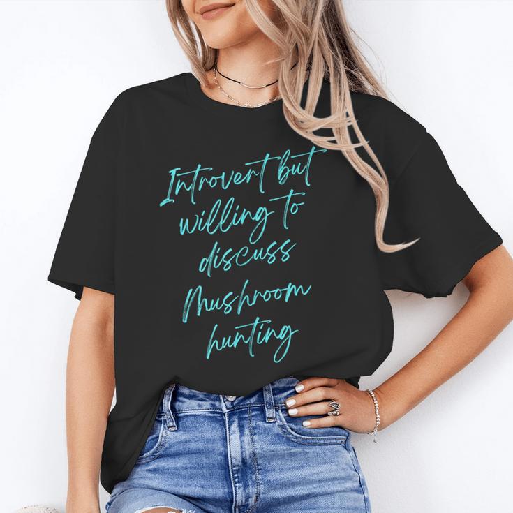 Introvert But Willing To Discuss Mushroom Hunting Unisex T-Shirt Introvert But Willing To Discuss Mushroom Hunting Unisex T-Shirt