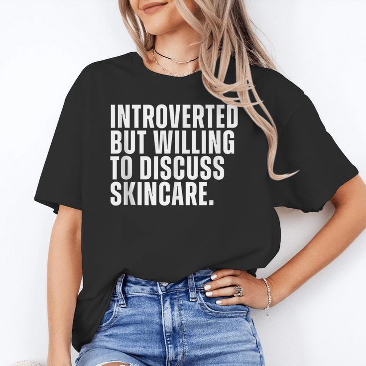 Introverted But Willing To Discuss Skincare Introvert Unisex T-Shirt
