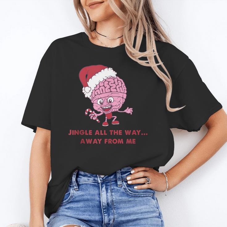 Jingle All The Way Away From Me This Christmas For Introvert Unisex T-Shirt Jingle All The Way Away From Me This Christmas For Introvert Unisex T-Shirt