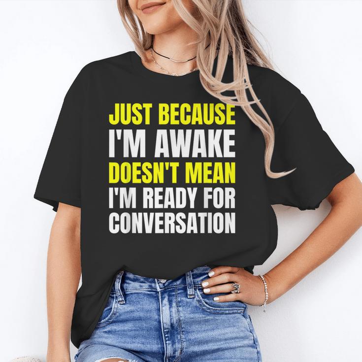 Just Because I'm Awake No Morning Person Introvert Witty Unisex T-Shirt Just Because I'm Awake No Morning Person Introvert Witty Unisex T-Shirt