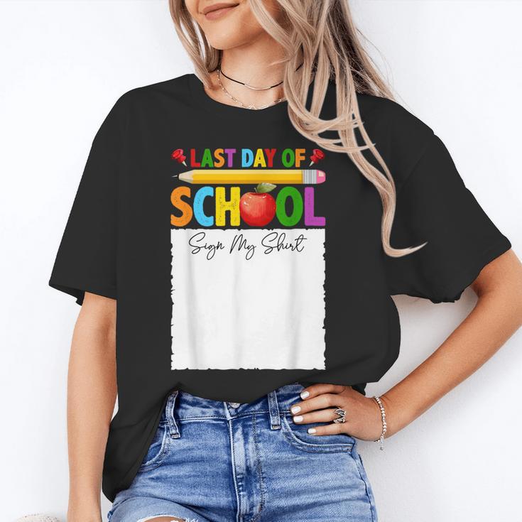Last Day Of School Sign My Shirt Autograph Graduation Unisex T-Shirt