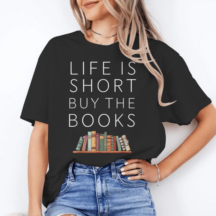 Life Is Short Buy Books Quote For Bookworms Unisex T-Shirt