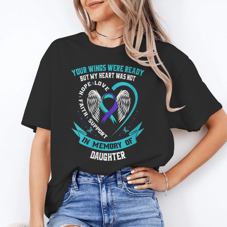 Loss Remembrance In Memory Of My Daughter Suicide Awareness Unisex T-Shirt Loss Remembrance In Memory Of My Daughter Suicide Awareness Unisex T-Shirt