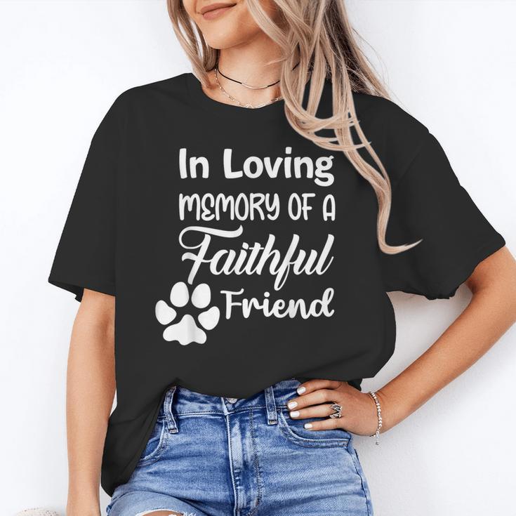 In Loving Memory Of a Faithful Friend Pet Loss Dog Cat Shirt Unisex T-Shirt In Loving Memory Of a Faithful Friend Pet Loss Dog Cat Shirt Unisex T-Shirt