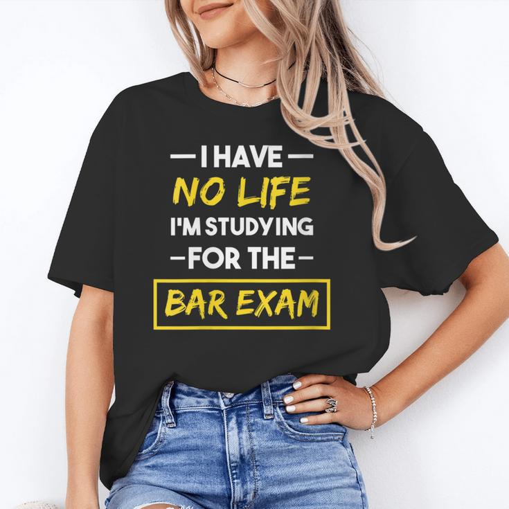 I Have No Life I'm Studying For The Bar Exam Law Graduation Unisex T-Shirt