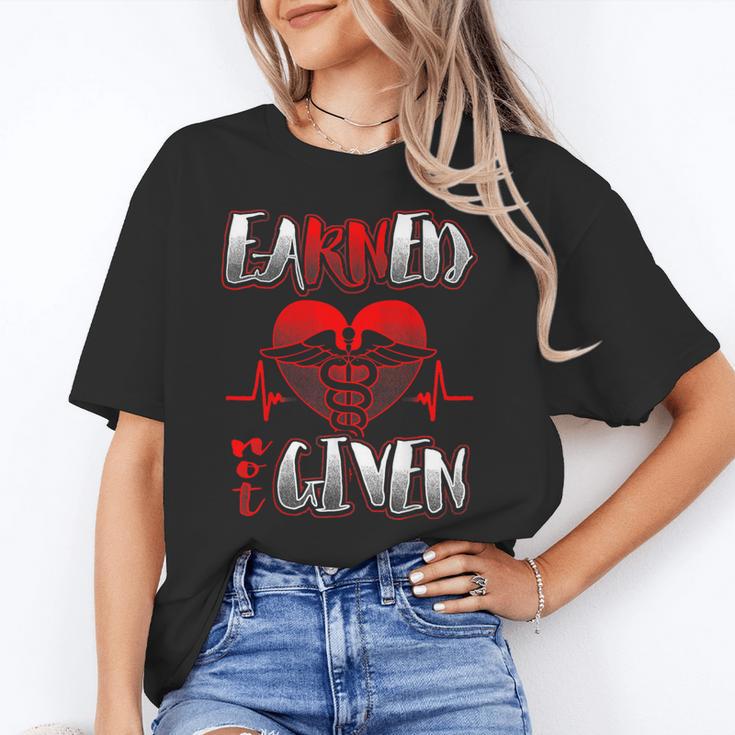 Nursing School Shirt Graduation Earned Not Given Nurse Unisex T-Shirt