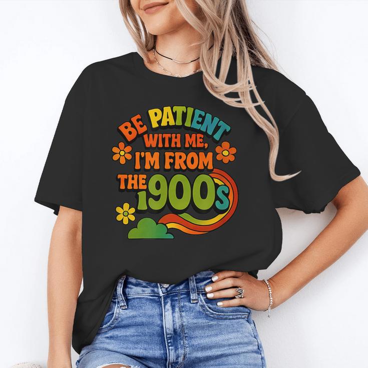 Be Patient With Me I'm From The 1900s Millennial Gen X Unisex T-Shirt
