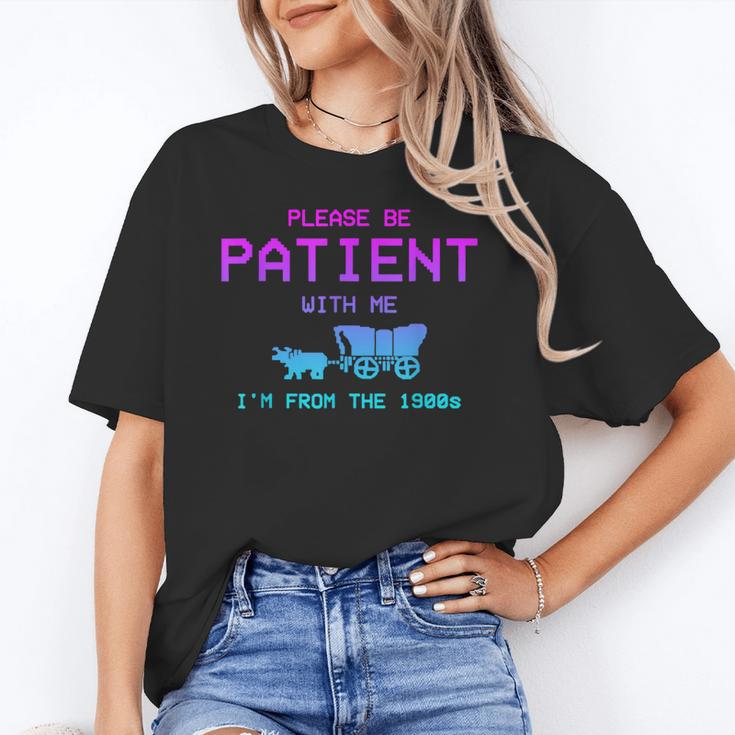 Please Be Patient With Me I'm From The 1900s Father Day Unisex T-Shirt