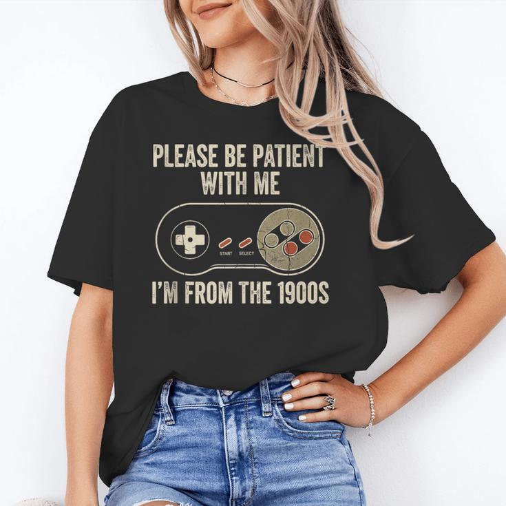 Please Be Patient With Me I'm From The 1900s Gamer Unisex T-Shirt