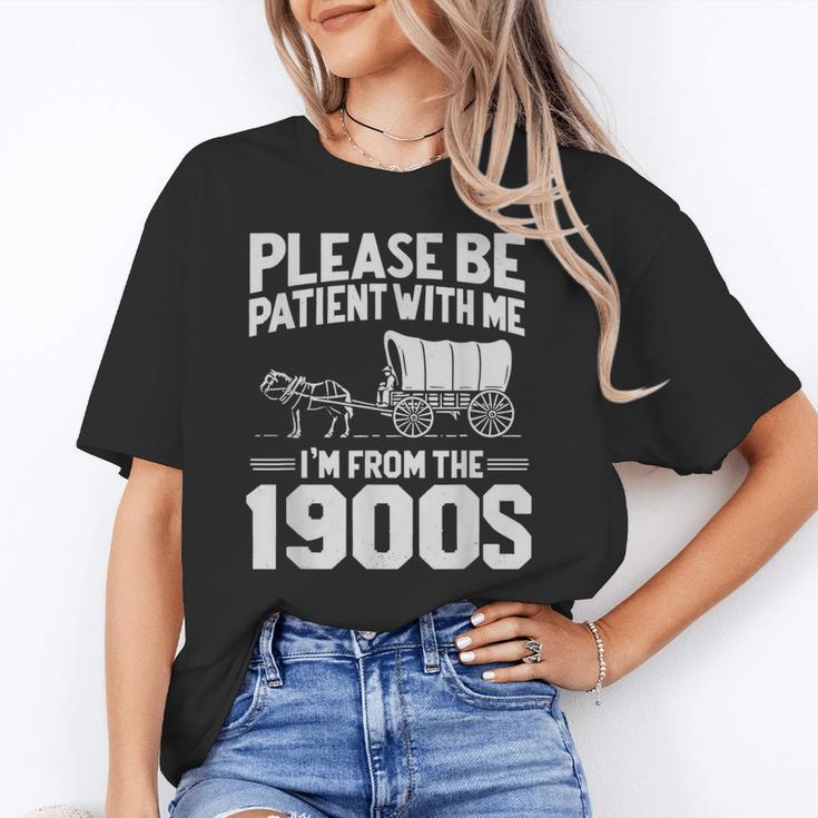 Please Be Patient I'm From The 1900s Over The Hill Unisex T-Shirt