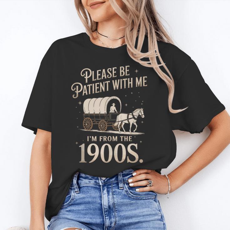 Please Be Patient With Me I'm From The 1900s Retro Western Unisex T-Shirt Please Be Patient With Me I'm From The 1900s Retro Western Unisex T-Shirt