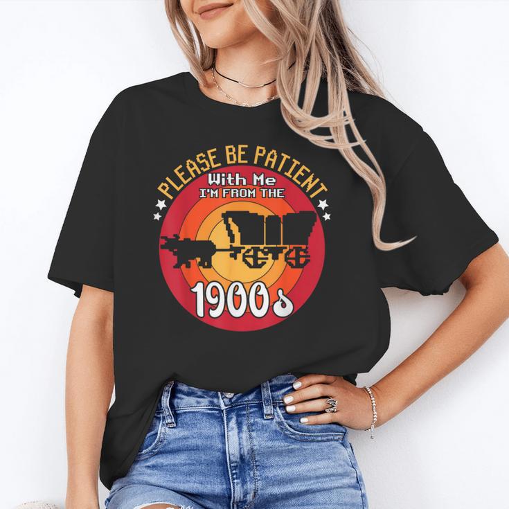 Please Be Patient With Me I'm From The 1900s Vintage Meme Unisex T-Shirt