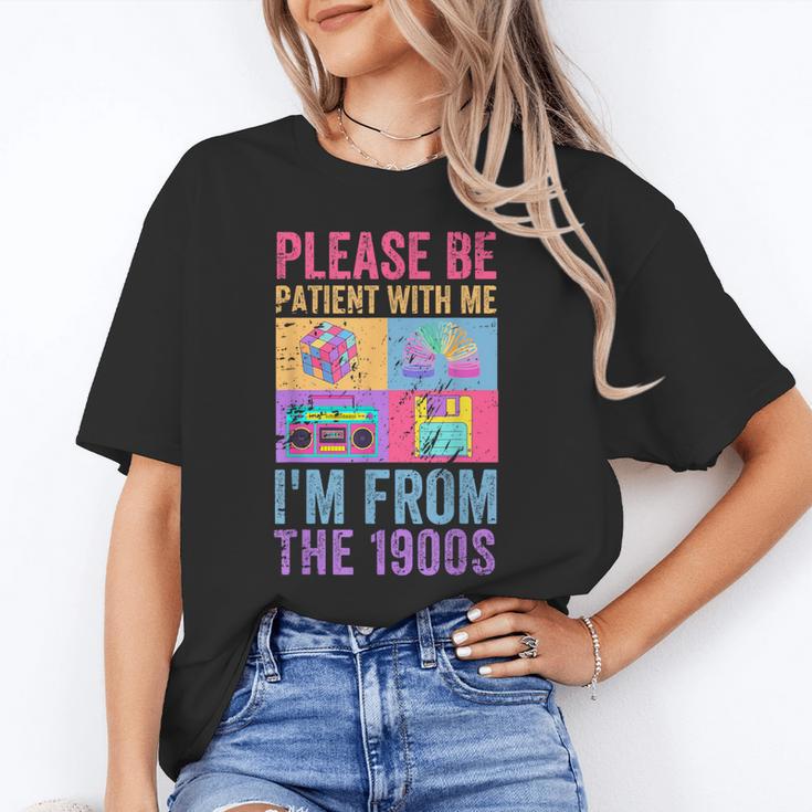 Please Be Patient With Me I'm From The 1900s Vintage 1900s Unisex T-Shirt
