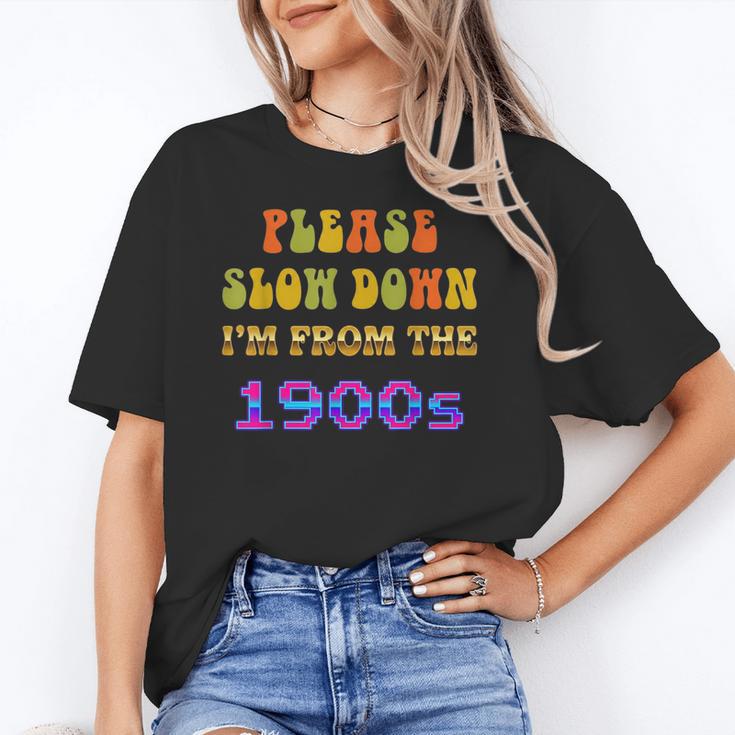 Please Slow Down I'm From The 1900s Retro Vintage 70 Unisex T-Shirt