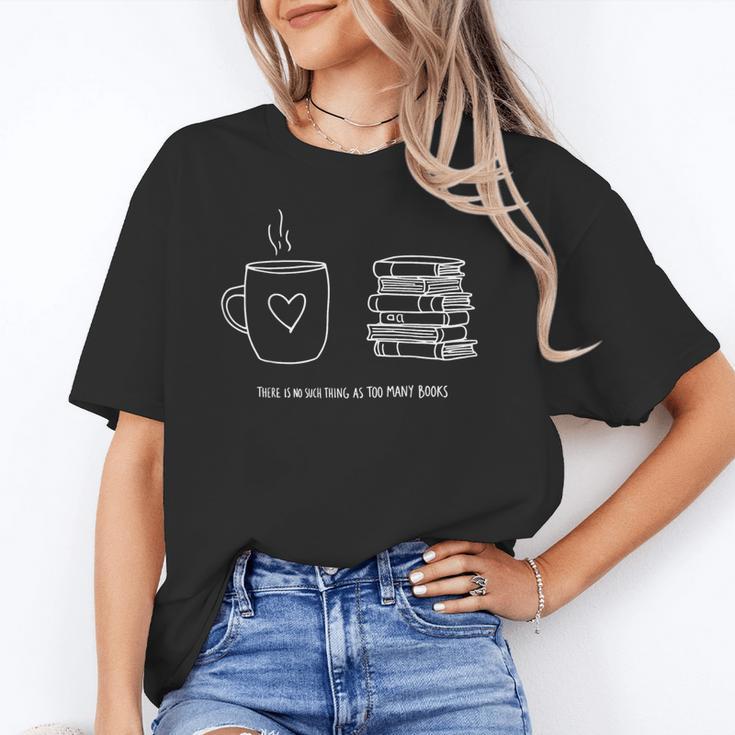 There Is No Such Thing As Too Many Books Bibliophile Unisex T-Shirt