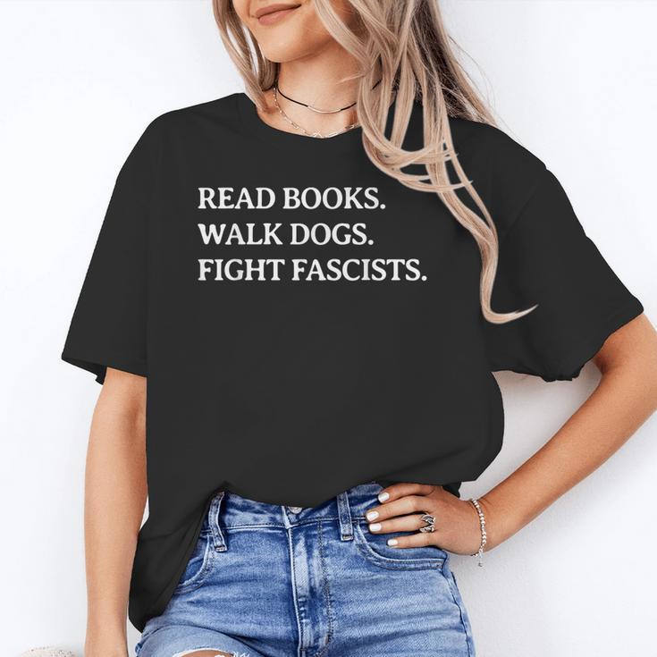 Read Books Walk Dogs Fight Fascists Reading Book Lover Dog Unisex T-Shirt