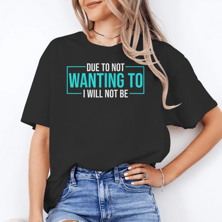 Reluctant Introvert Anti-Social Indifferent Due To Not Wanting To I Will Not Be Unisex T-Shirt Reluctant Introvert Anti-Social Indifferent Due To Not Wanting To I Will Not Be Unisex T-Shirt