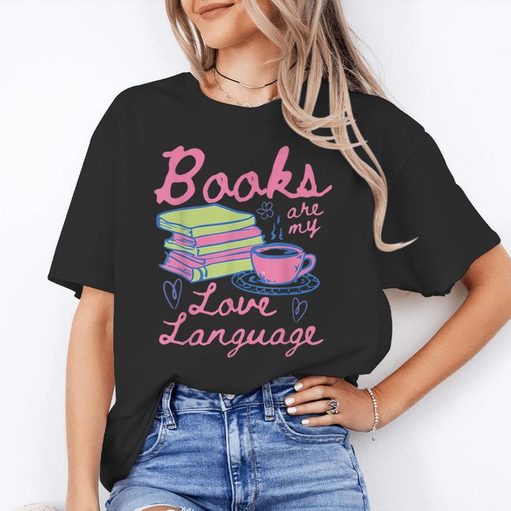 Retro Books Are My Love Language Valentine Book Lovers Unisex T-Shirt