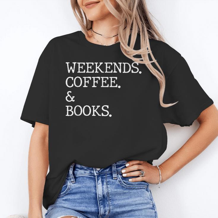 Weekends Coffee And Books Reading Lovers And Coffee Unisex T-Shirt