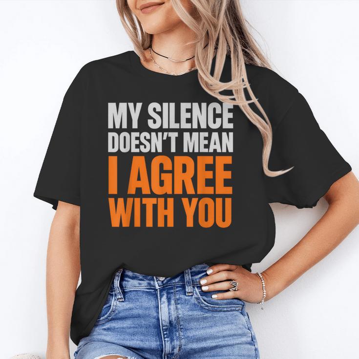 Sarcastic Introvert My Silence Doesn't Mean I Agree Unisex T-Shirt