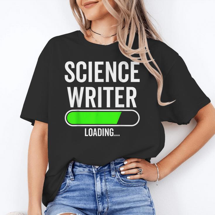 Science Writer Loading Graduation Graduate New Job Unisex T-Shirt