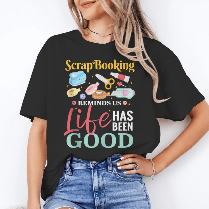 Scrapbooking Life Has Been Good Sisters Memory Keepers Unisex T-Shirt Scrapbooking Life Has Been Good Sisters Memory Keepers Unisex T-Shirt