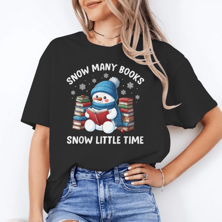 Snow Many Books Snow Little Time Snowman Reading Book Unisex T-Shirt Snow Many Books Snow Little Time Snowman Reading Book Unisex T-Shirt