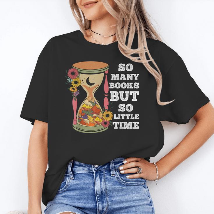 So Many Books But So Little Time Tee For Bookworms Readers Unisex T-Shirt