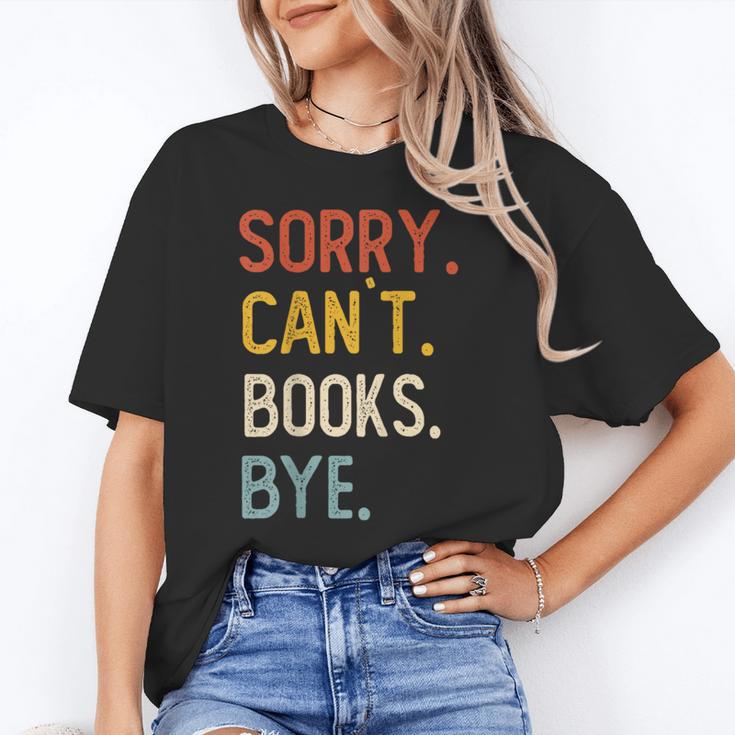 Sorry Can't Books Bye Shirts Books Lovers Unisex T-Shirt