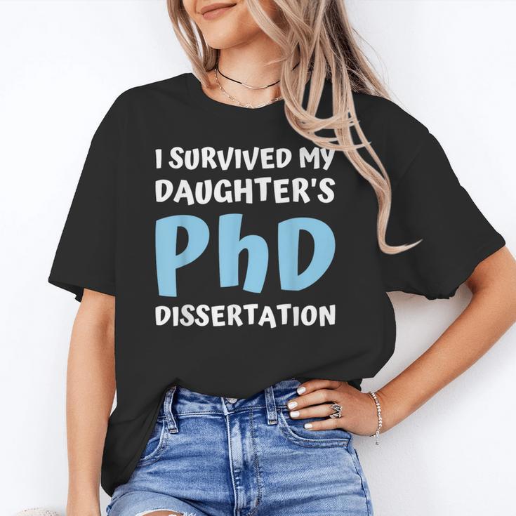 i Survived My Daughters Phd Dissertation College Graduation Unisex T-Shirt