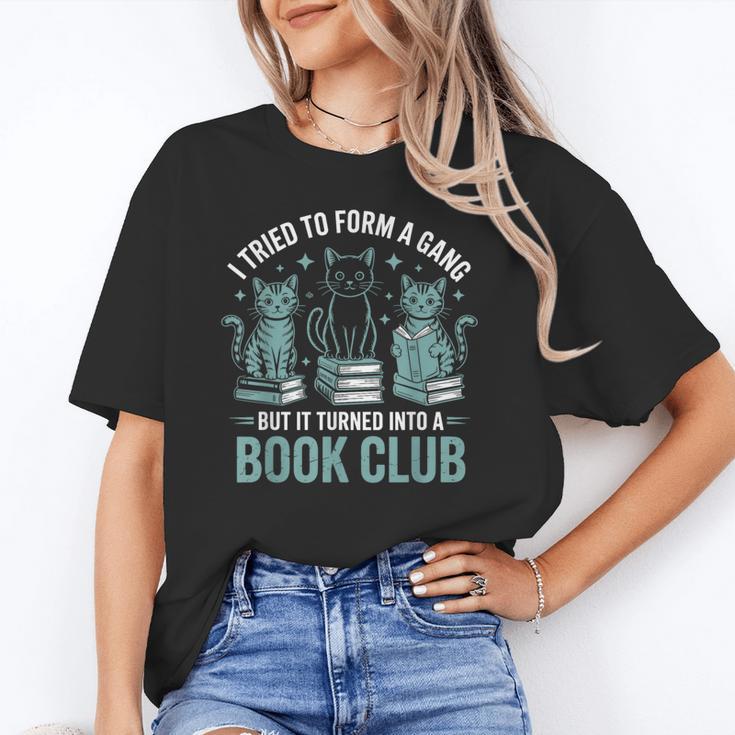 I Tried To Form A Gang But It Turned Into A Book Club Unisex T-Shirt