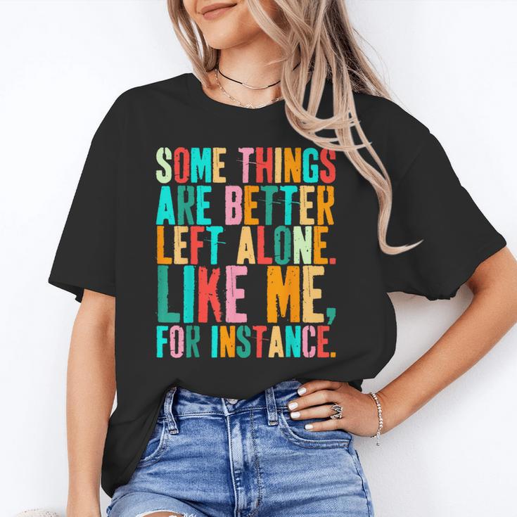 Vintage Some Things Are Better Left Alone Introverts Unisex T-Shirt Vintage Some Things Are Better Left Alone Introverts Unisex T-Shirt
