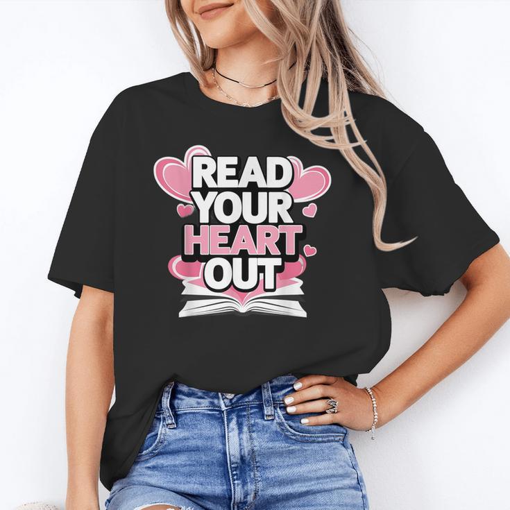Women Read Your Heart Out Valentine's Day Teacher Book Unisex T-Shirt Women Read Your Heart Out Valentine's Day Teacher Book Unisex T-Shirt