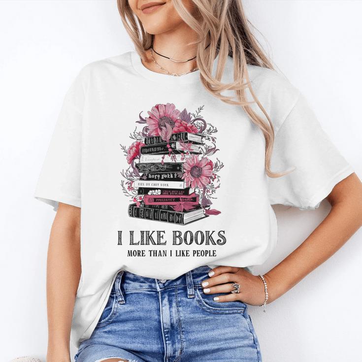 I Like Books More Than I Like People Reader Teacher Bookworm Unisex T-Shirt
