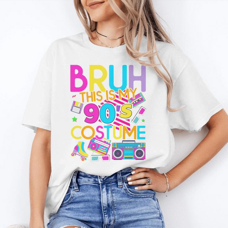 Bruh This Is My 90's Costume Nostalgia Mixtape 1990s Party Unisex T-Shirt Bruh This Is My 90's Costume Nostalgia Mixtape 1990s Party Unisex T-Shirt