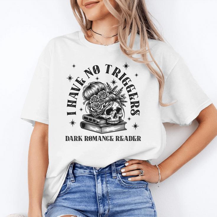 Dark Romance Merch Spicy Book Lover No Triggers Warning Unisex T-Shirt