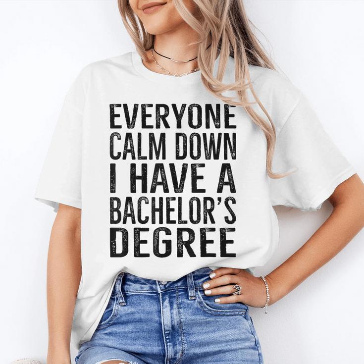 Everyone Calm Down Bachelors Degree Graduation T-Shirt Unisex T-Shirt