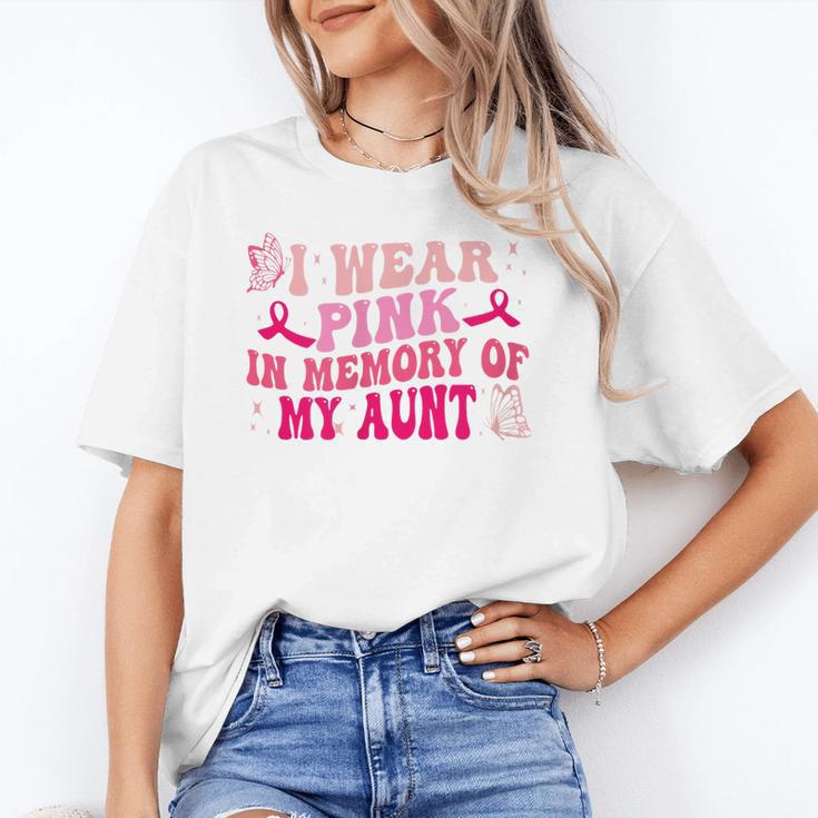 Groovy I Wear Pink In Memory Of My Aunt Breast Cancer Back Unisex T-Shirt