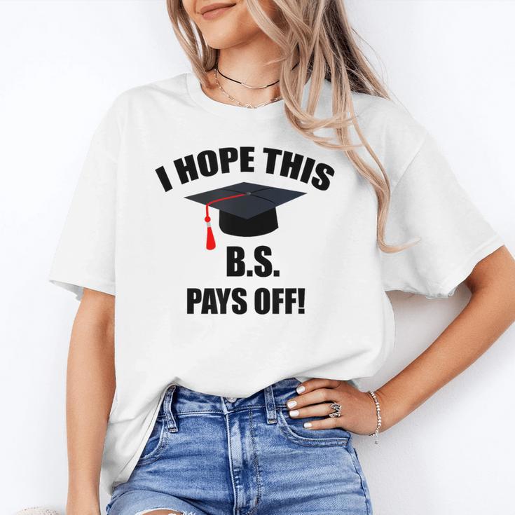I Hope This BS Pays Off College Graduation Unisex T-Shirt