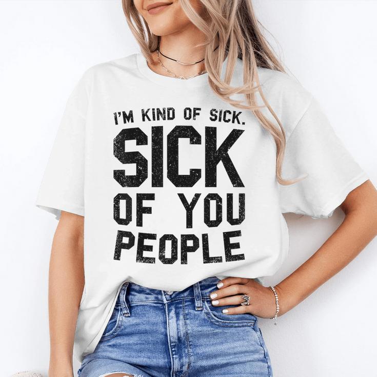 Introvert Men Women Sarcastic Saying Sick Of People Unisex T-Shirt