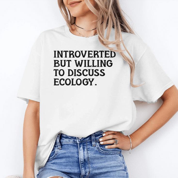 Introvert But Willing Ecology Ecologist Ecology Lover Unisex T-Shirt