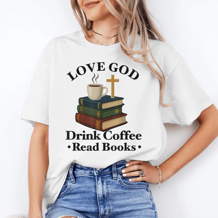 Love God Drink Coffee Read Books Lovers Jesus And Coffee Unisex T-Shirt Love God Drink Coffee Read Books Lovers Jesus And Coffee Unisex T-Shirt