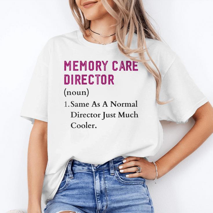 Memory Care Director Nurse Worker Memory Care Director Unisex T-Shirt