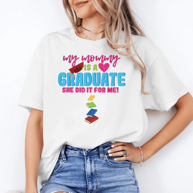My Mommy Is A Graduate Proud Son Daughter T-Shirt Graduation Unisex T-Shirt