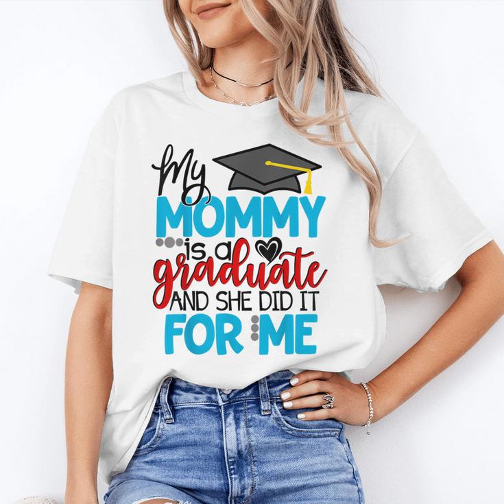 My Mommy Is A Graduate Shirt Matching Family Graduation Unisex T-Shirt