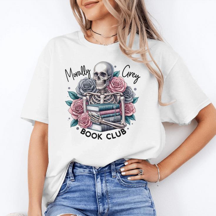 Morally Grey Skeleton Reading Smut Smutty Spicy Books Lover Unisex T-Shirt Morally Grey Skeleton Reading Smut Smutty Spicy Books Lover Unisex T-Shirt