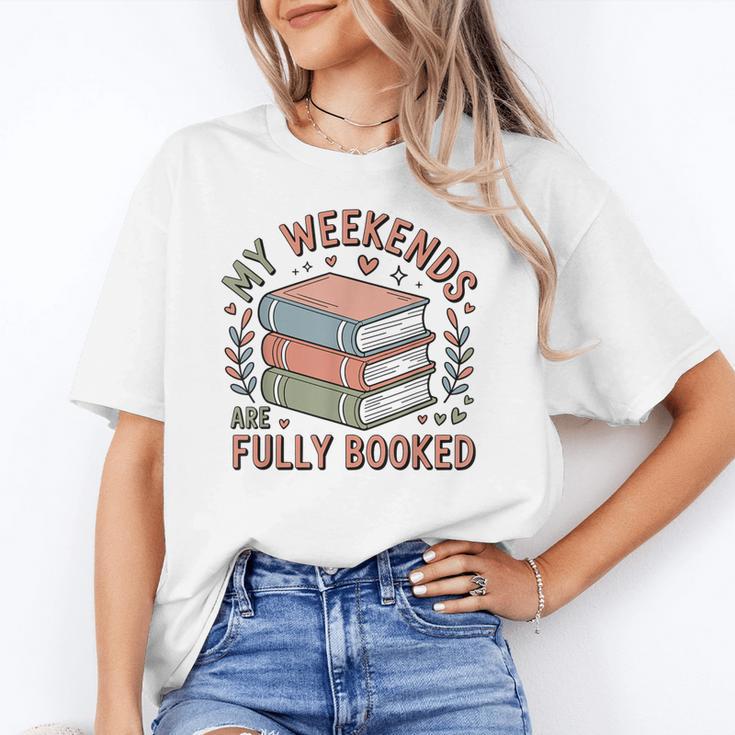 My Weekends Are Fully Booked Reading Book Lover Unisex T-Shirt